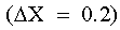 Delta X = 0.2